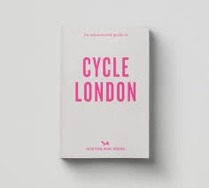 Book An Opinionated Guide to Cycle London